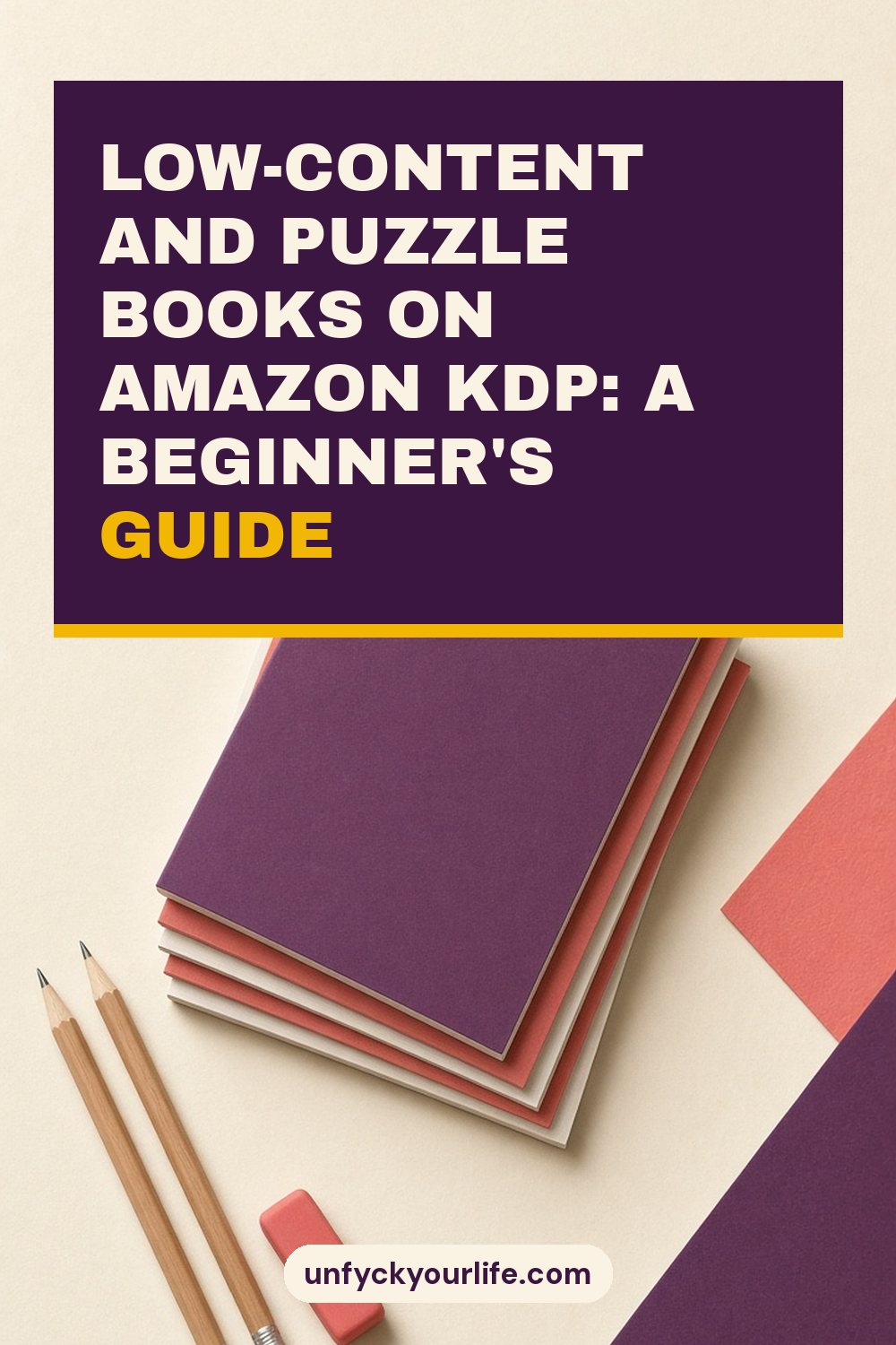 Pinterest graphic: Low-Content and Puzzle Books on Amazon KDP: A Beginner's Guide
